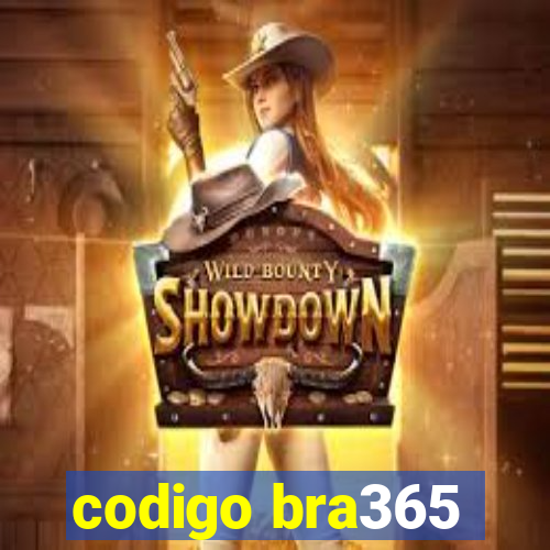 codigo bra365